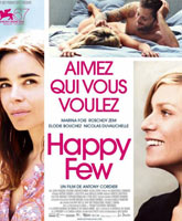 Смотреть Онлайн Несколько счастливцев / Happy Few / Four Lovers [2010]